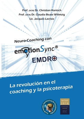 emotionSync(R) y EMDR+: La revolución en el coaching y la psicoterapia