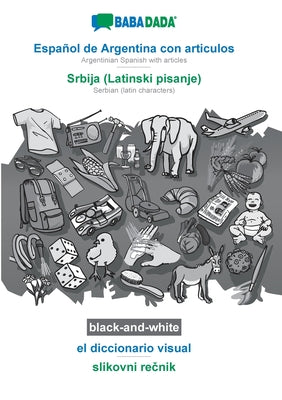 BABADADA black-and-white, Español de Argentina con articulos - Srbija (Latinski pisanje), el diccionario visual - slikovni re&#269;nik: Argentinian Sp