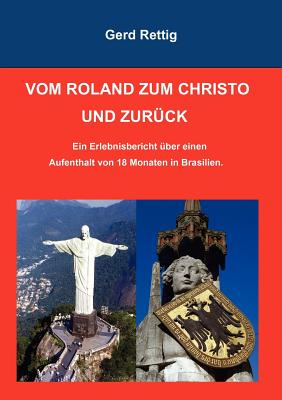 Vom Roland Zum Christo Und Zurück: Brasilien, Guarapari, Erlebnisbericht.