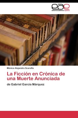 La Ficción en Crónica de una Muerte Anunciada