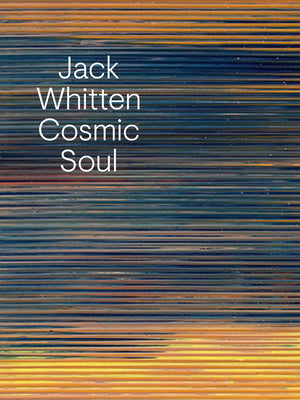 Jack Whitten: Cosmic Soul