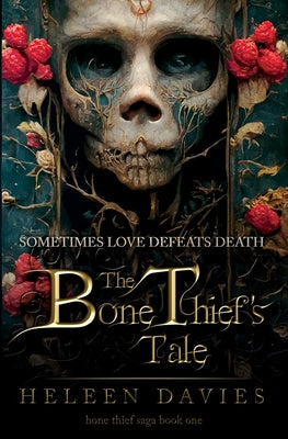 The Bone Thief's Tale