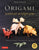 Origami Animal Sculpture: Paper Folding Inspired by Nature: Fold and Display Intermediate to Advanced Origami Art (Origami Book with 22 Models a [With