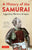 A History of the Samurai: Legendary Warriors of Japan