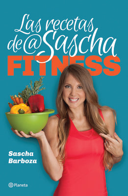 Las Recetas de @Saschafitness