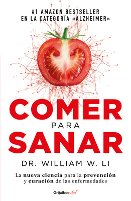 Comer Para Sanar / Eat to Beat Disease: The New Science of How Your Body Can Heal Itself