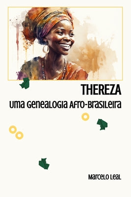 Thereza: Uma Genealogia Afro-Brasileira