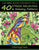 Coloring Books For Adults Volume 6: 40 Stress Relieving And Relaxing Patterns