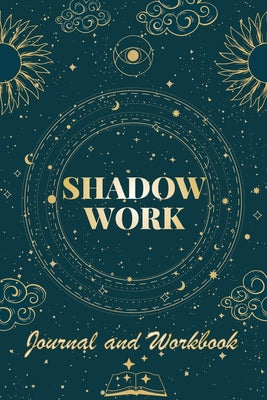 Shadow Work Journal and Workbook: Self Help Book for Beginners with Prompts Healing Your Inner Child