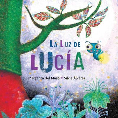 La Luz de Lucía (Lucy's Light)