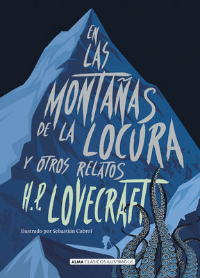 En Las Montañas de la Locura: Y Otros Relatos