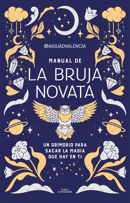 Manual de la Bruja Novata / The Rookie Witch's Handbook