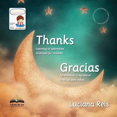 Thanks Gracias: Bilingual English and Spanish Edition