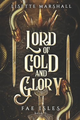 Lord of Gold and Glory: A Steamy Fae Fantasy Romance