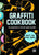 Graffiti Cookbook: The Complete Do-It-Yourself-Guide to Graffiti