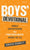 Boys Devotional: Bible Devotions for Preteen Boys Aged 10-12