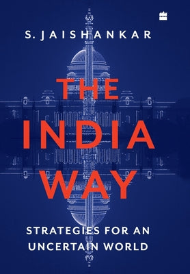 The India Way: Strategies for an Uncertain World