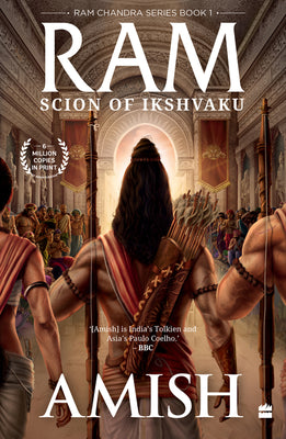 RAM - Scion of Ikshvaku (RAM Chandra Series Book 1)