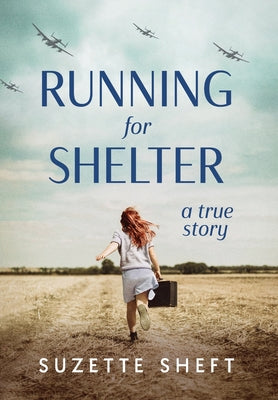 Running for Shelter: A True Story