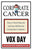 Corporate Cancer: How to Work Miracles and Save Millions by Curing Your Company