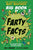 The Fantastic Flatulent Fart Brothers' Big Book of Farty Facts: An illustrated guide to the science, history, and art of farting; US edition