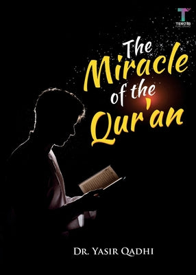 The Miracle of the Qur'an