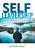 Self Leadership: 12 Powerful Mindsets & Methods to Win in Life & Business