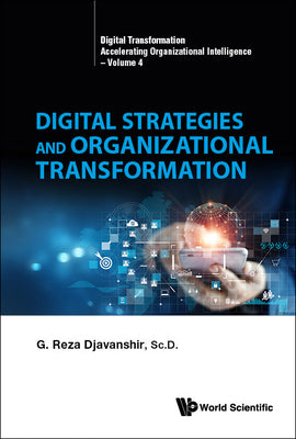 Digital Strategies and Organizational Transformation