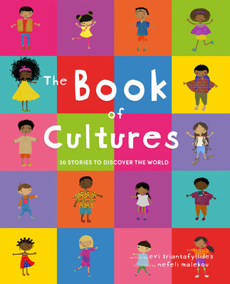 The Book of Cultures: 30 Stories to Discover the World