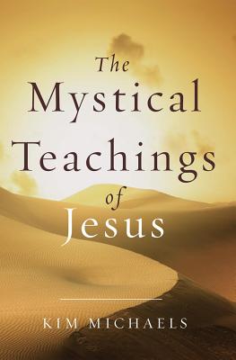 The Mystical Teachings of Jesus