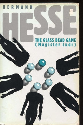 Magister Ludi (The Glass Bead Game)