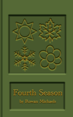 Fourth Season: A Year of Poems