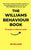 The Williams Behaviour Book: 50 Models to Influence Action