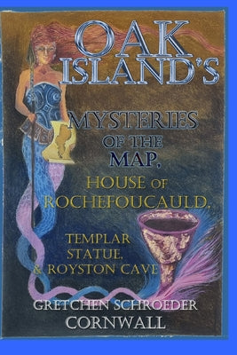 Oak Island's Mysteries of the Map, House of Rochefoucauld, Templar Statue, Royston Cave