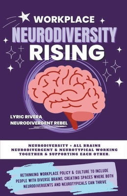 Workplace NeuroDiversity Rising