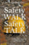 Safety Walk Safety Talk