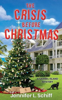 The Crisis Before Christmas: A Sanibel Island Mystery