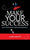 Make Your Success: The 21 Rules For Young Professionals