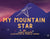 My Mountain Star