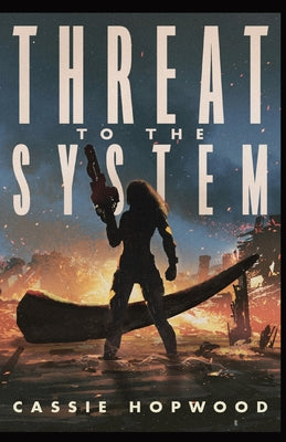 Threat to the System