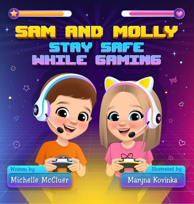 Sam and Molly: Stay Safe While Gaming