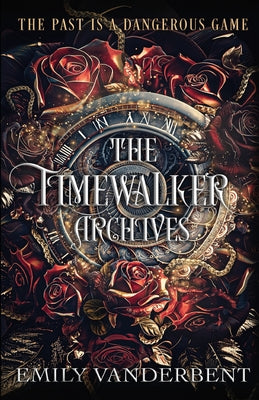 The Timewalker Archives: Vol. 1