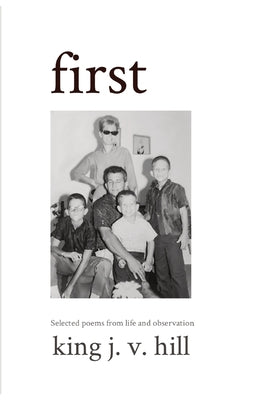 first: Selected poems from life and observation.