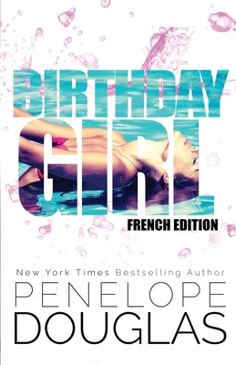 Birthday Girl: French Edition