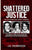 Shattered Justice: The Oklahoma Girl Scout Murders