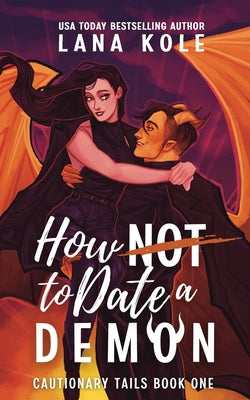 How Not to Date a Demon