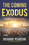 The Coming Exodus: Unveiling America's Future