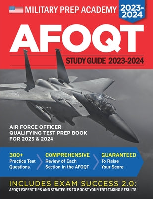 AFOQT Study Guide: Air Force Officer Qualifying Test Prep Book