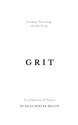 Grit: Poems by Silas Denver Melvin