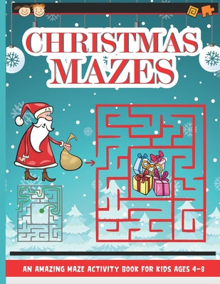 Christmas Mazes: Mazes for Kids 50 Mazes Difficulty Level Medium Fun Maze Puzzle Activity Game Books for Children - Holiday Stocking St